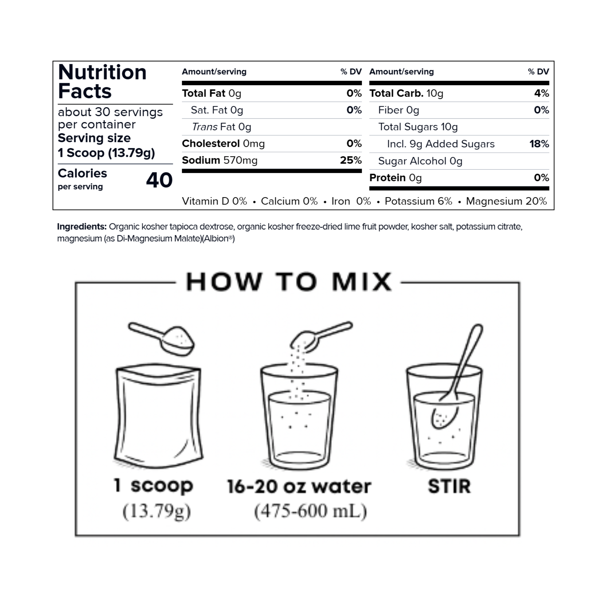 Nutrition facts label and mixing instructions for a powdered drink mix. The top section shows a Nutrition Facts panel with serving size 1 scoop (13.